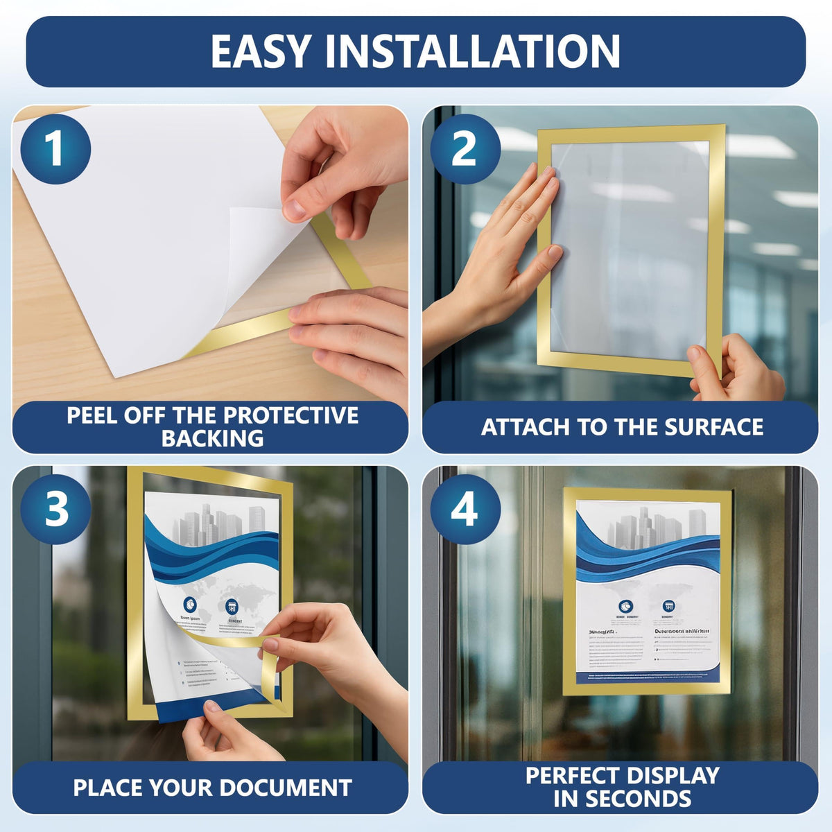 Four steps to install the sign holder on a glass door: peel, attach, place your document, display