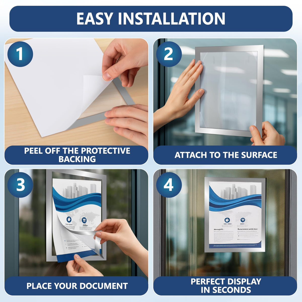 Four steps to install the sign holder on a glass door: peel, attach, place your document, display