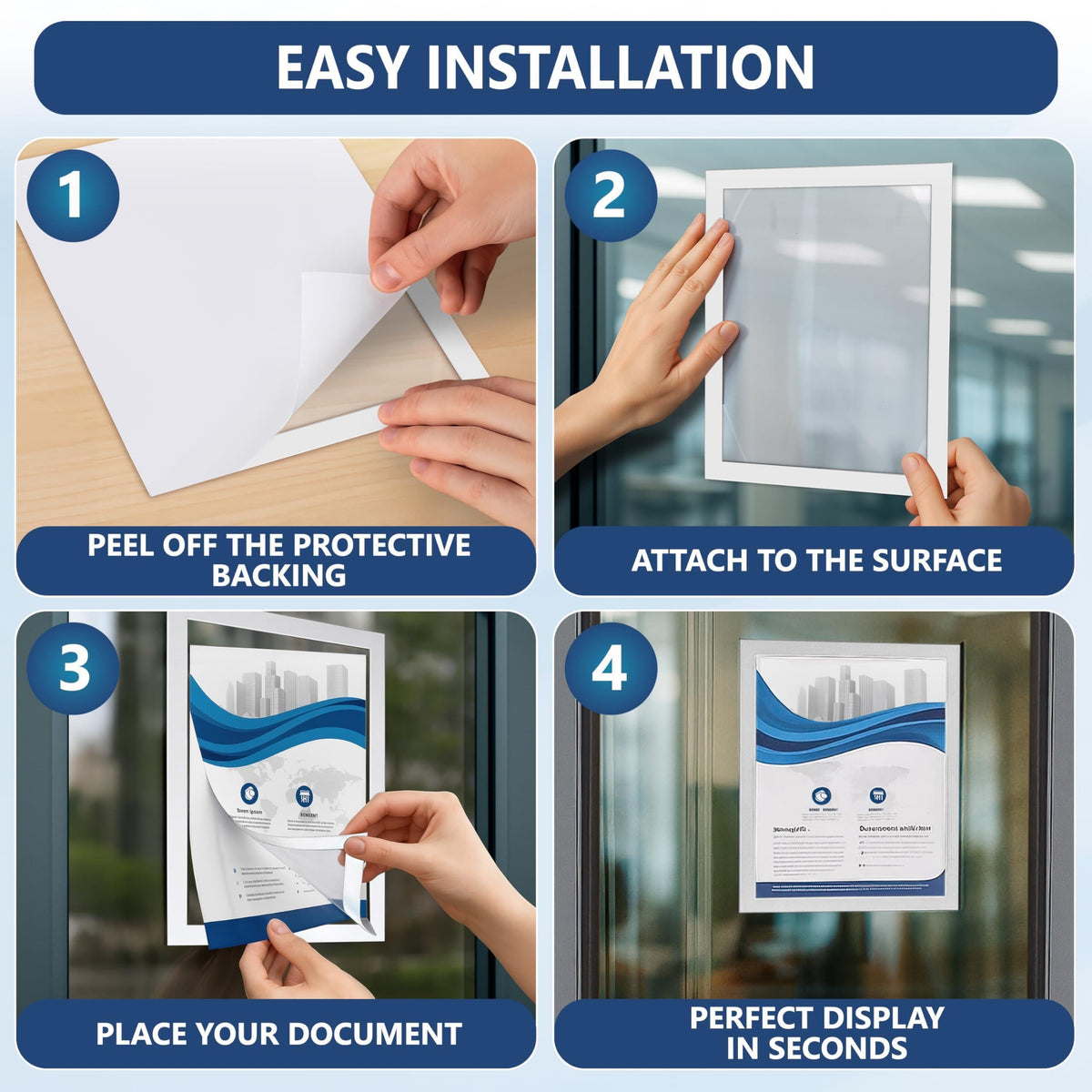 Four steps to install the white sign holder on a glass door: peel, attach, place your document, display